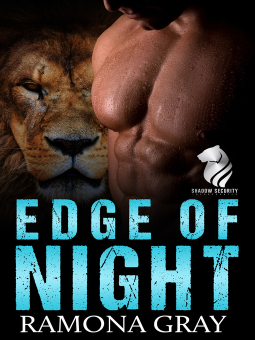 Title details for Edge of Night (Shadow Security, Book Two) by Ramona Gray - Available